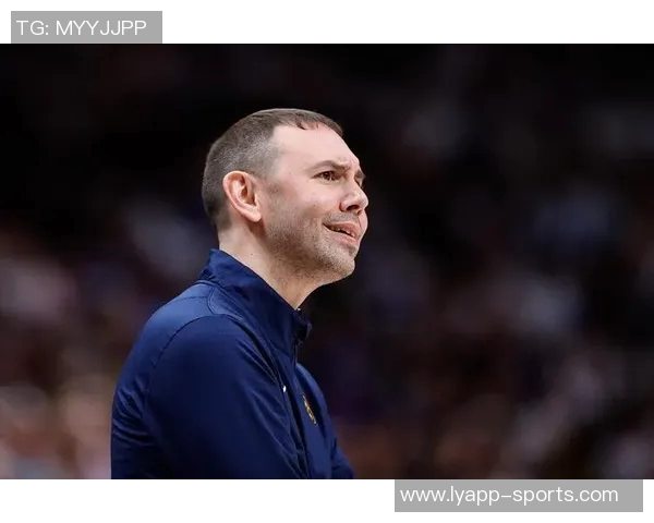 主教练字母直言Shams球技欠缺其他队员表现出色引关注